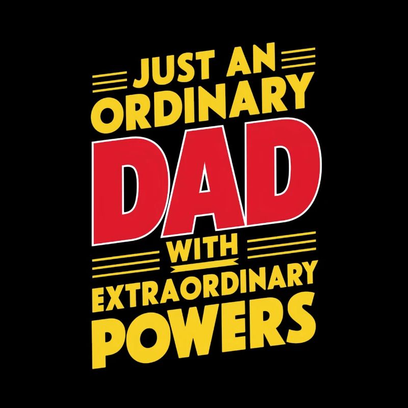 Ordinary Dad With Extraordinary Powers