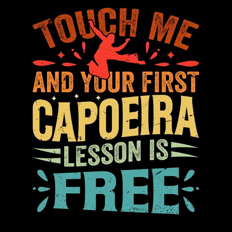 Touch me and your first capoeira lesson is free