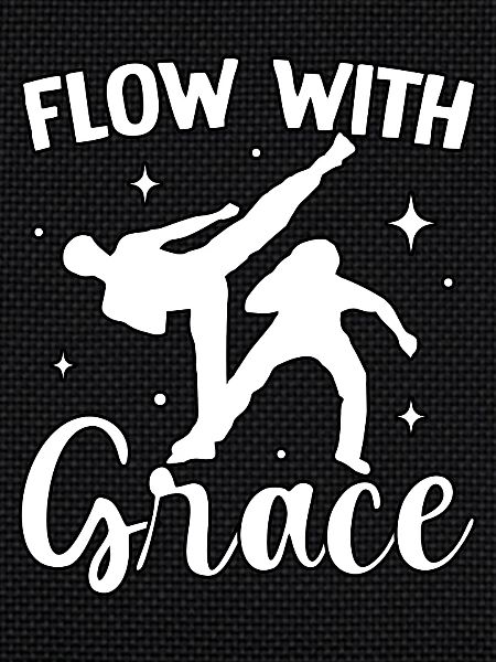 Flow with grace