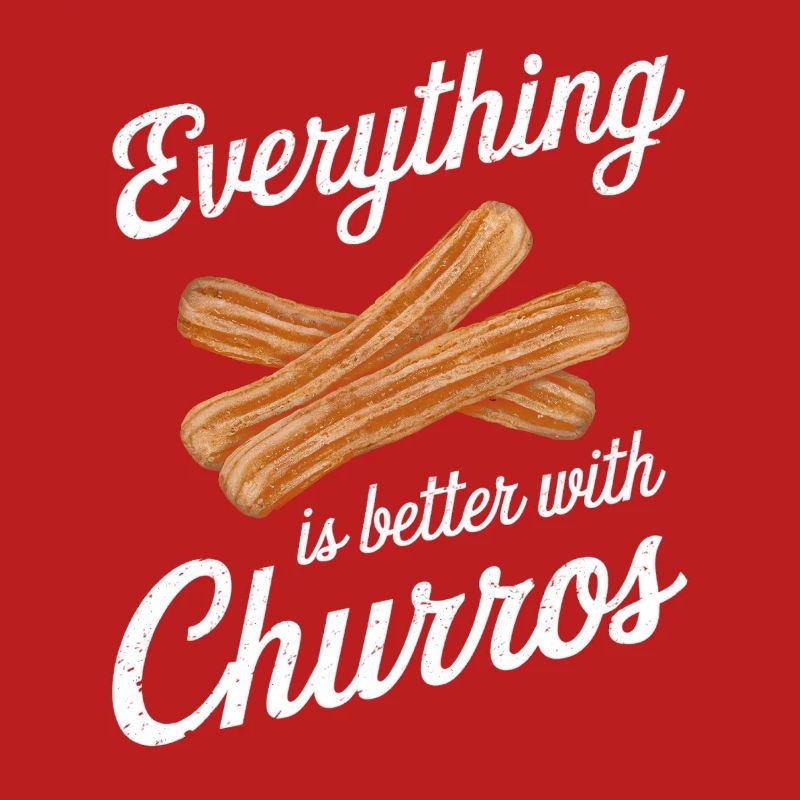 Everything is better with churros