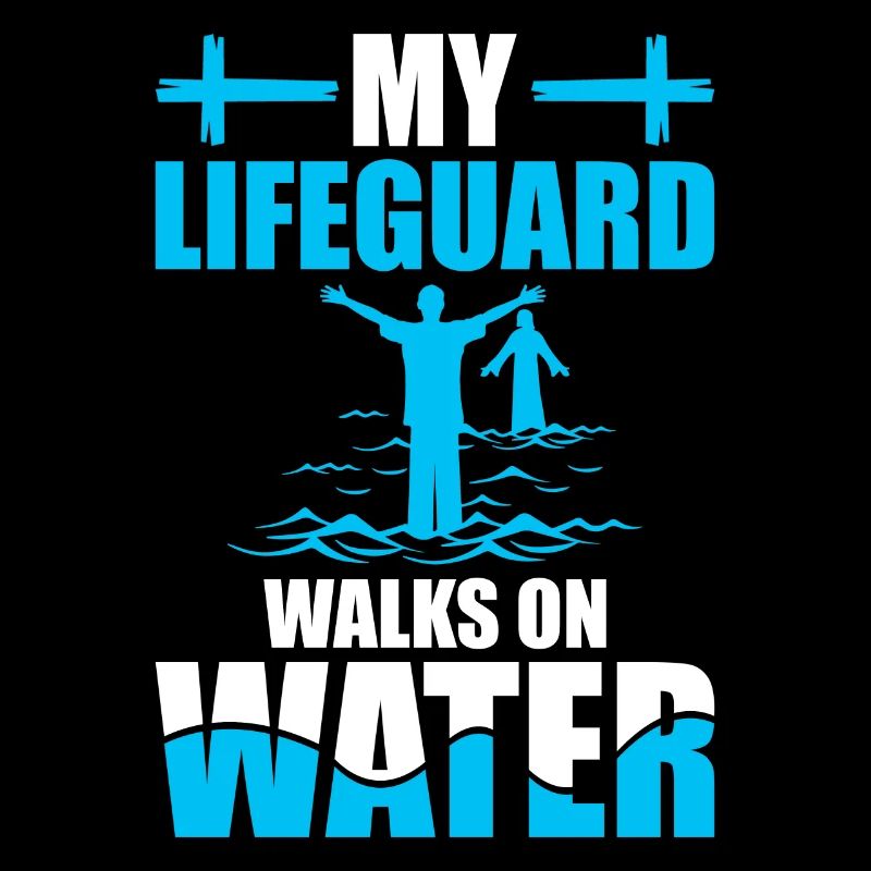 My lifeguard walks on water - baptized