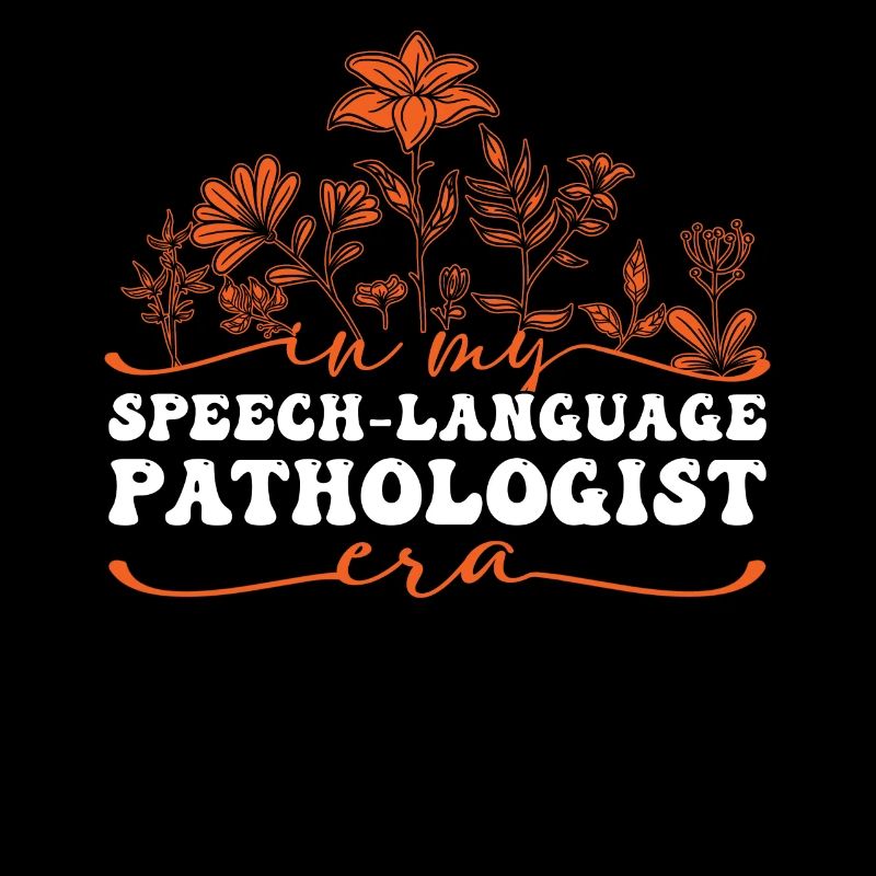 In My Speech-Language Pathologist Era Blumenmotiv