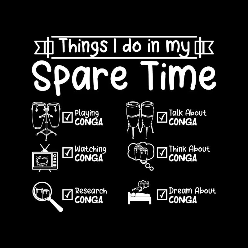 Things I do in my spare time playing Conga