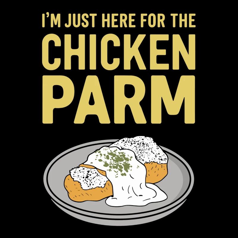 I'm just here for the chicken parm