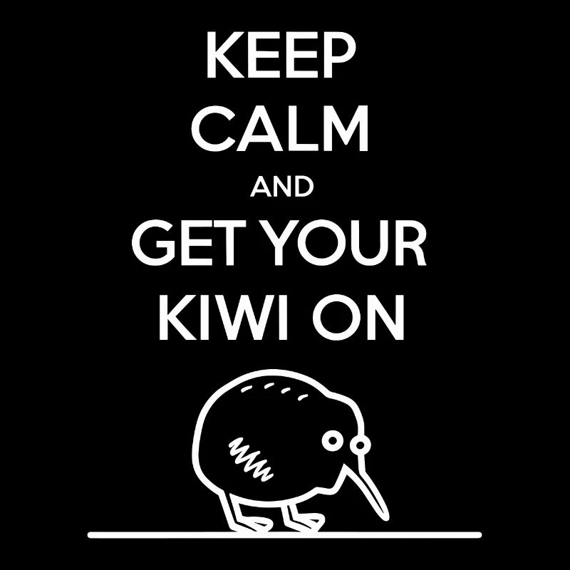 Keep Calm And Get Your Kiwi On Neuseeland Souvenir