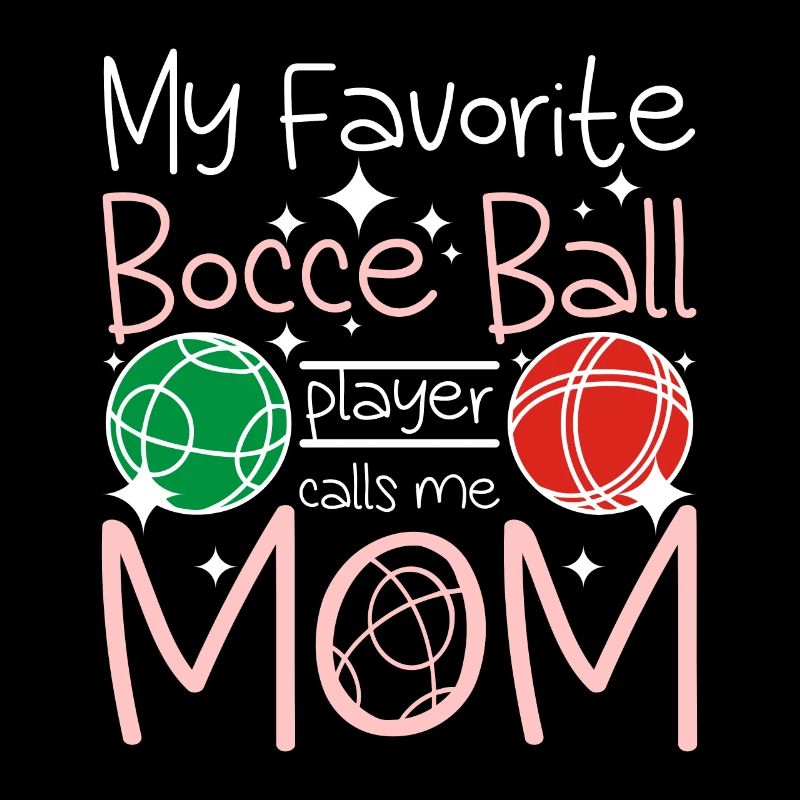 My favorite bocce ball player calls me mom