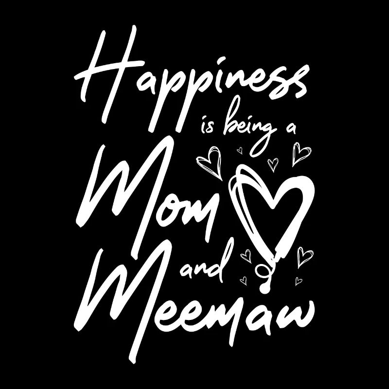 Le bonheur, c’est d’être une maman et de meemaw