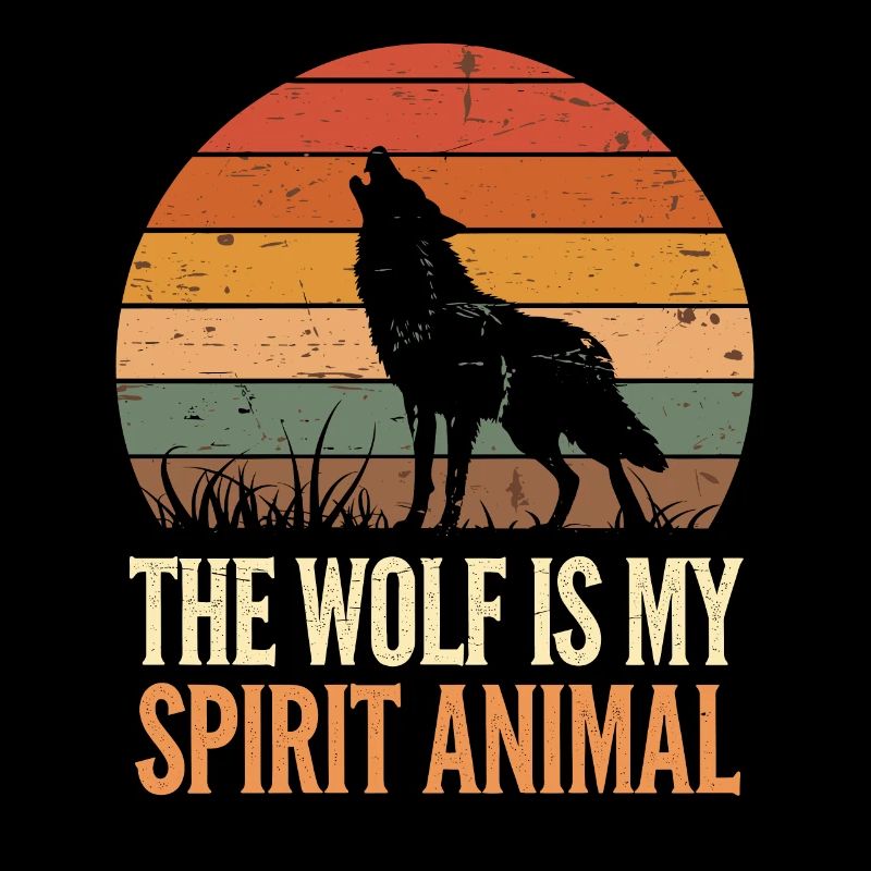 Wolf The Wolf Is My Spirit Animal