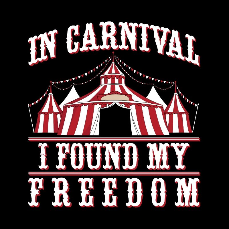Circus Graphic Carnival My Freedom Circus
