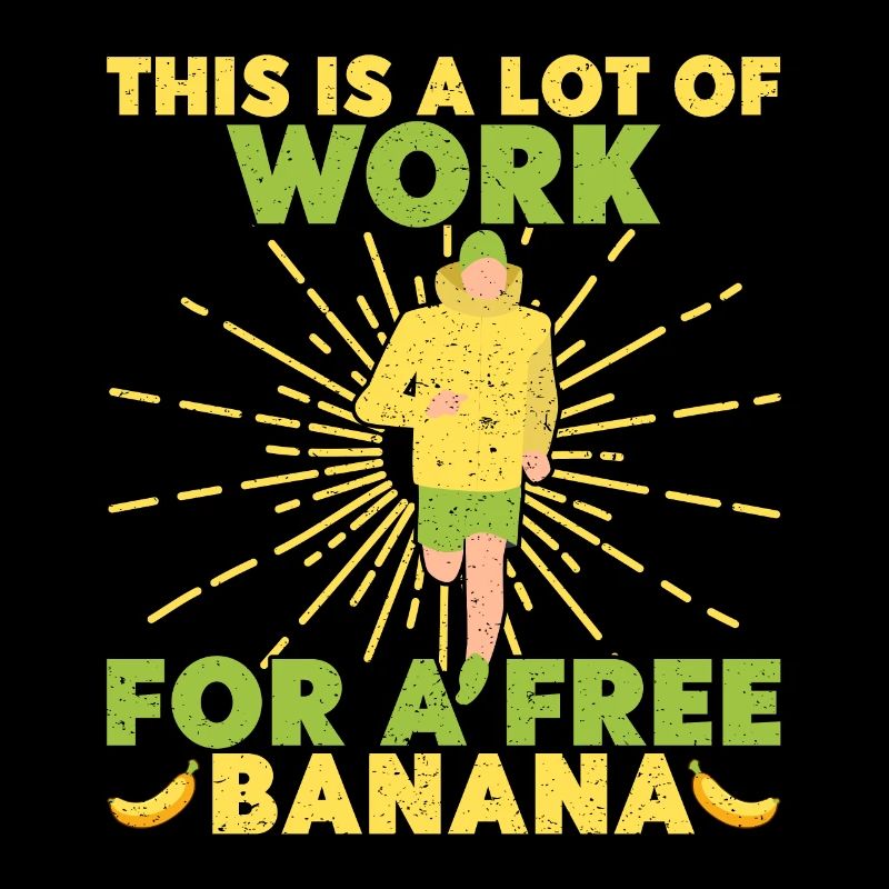 Running Run Work For Free Banana Marathon Runner