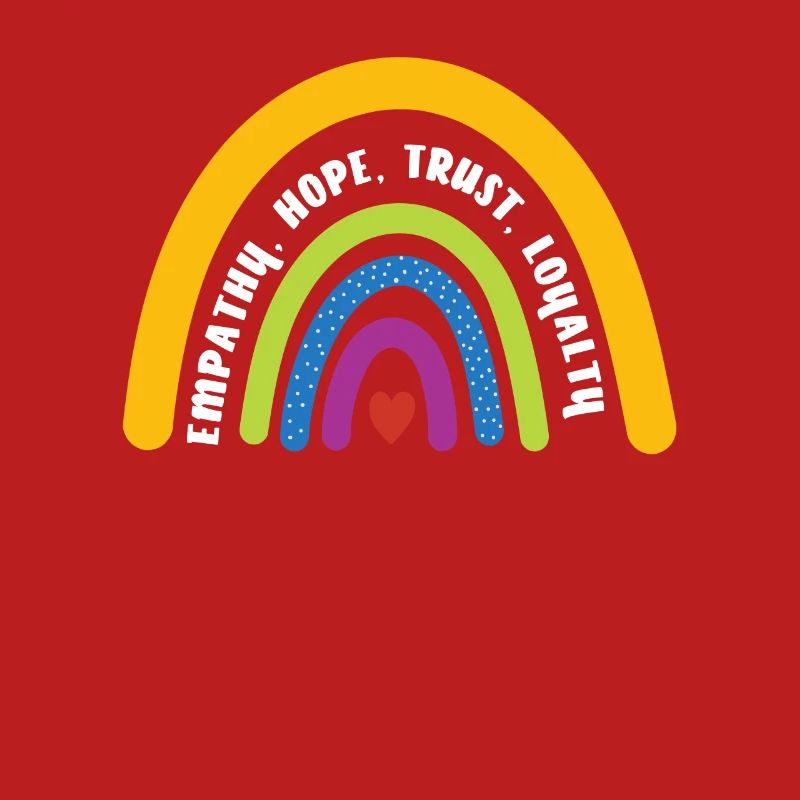 Empathy Hope Trust Loyalty Rainbow