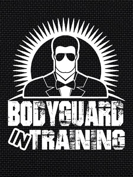 Bodyguard Bodyguard In Training