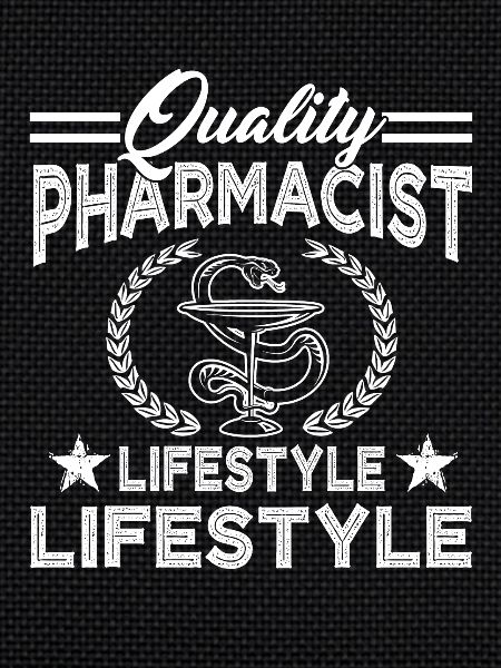 Quality Pharmacist Lifestyle