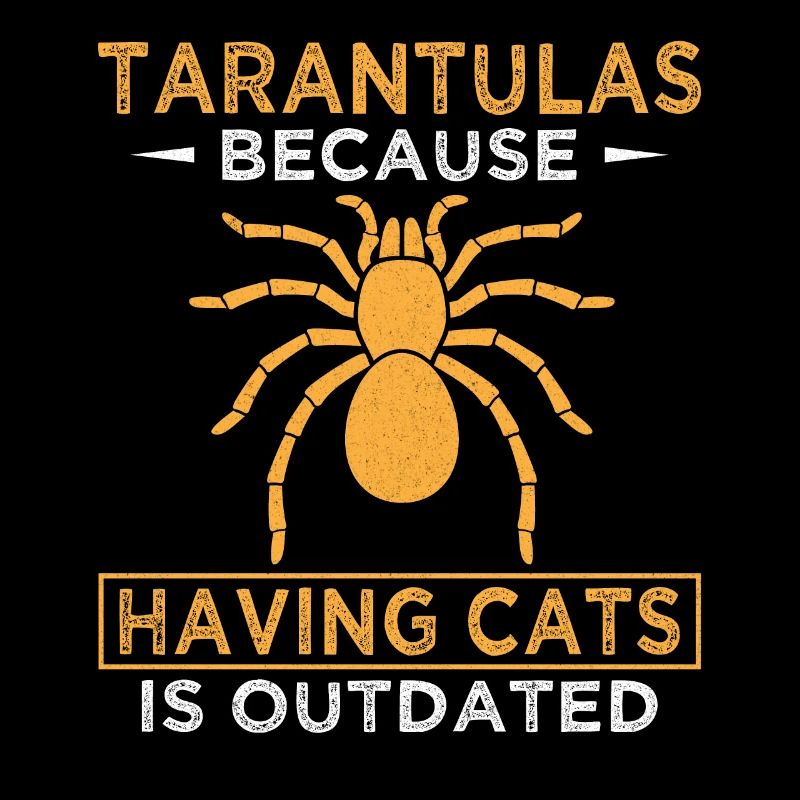 Tarantulas, because keeping cats is overrated