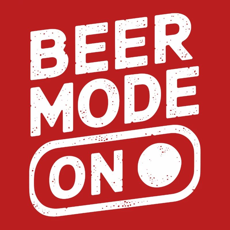 Beer Mode On Bierspruch Trinkspruch