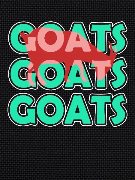 Goat Goat Goat