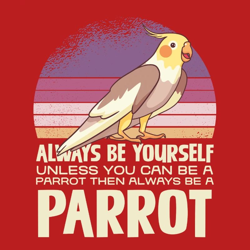 Always be yourself, unless you can