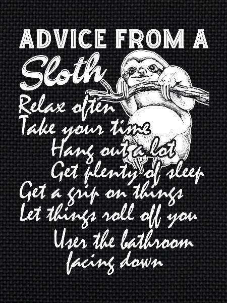 Advice From A Sloth