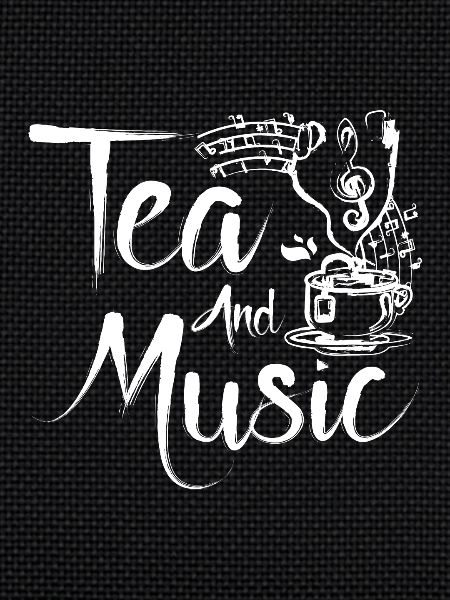 Tea and Music