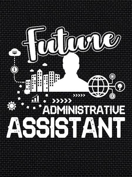 Future Administrative Assistant