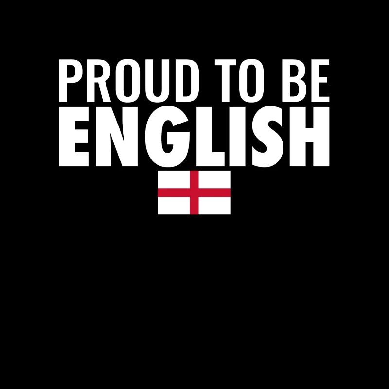 Fier d’être anglais Drapeau anglais Angleterre