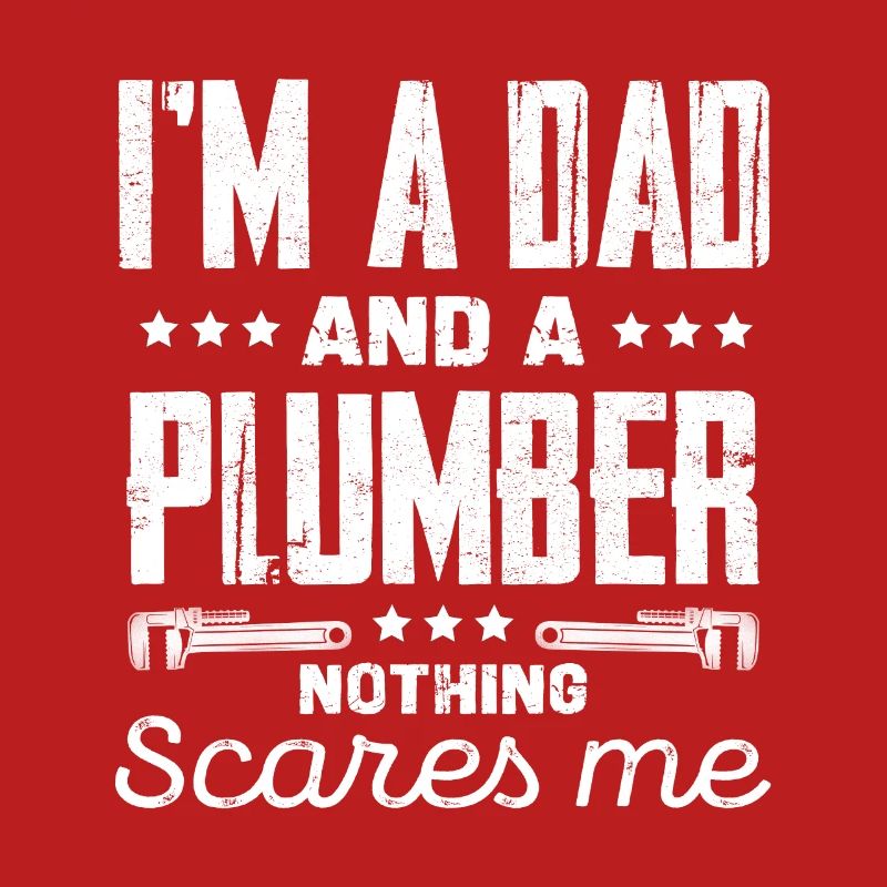 Ich Bin Ein Papa Und Ein Klempner