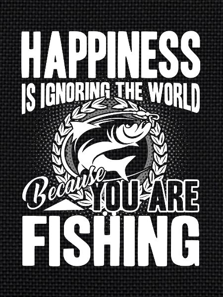 Happiness Is Fishing