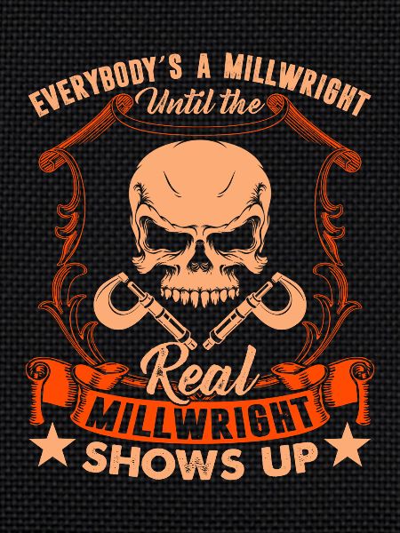 Real Millwright Shows Up