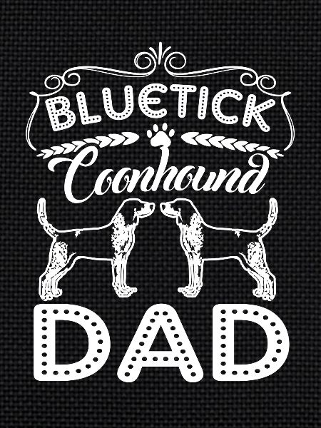Bluetick Coonhound Dad