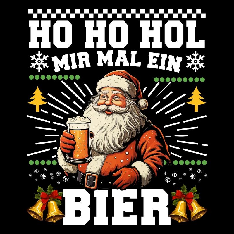 Ho Ho Hol Mir Mal Ein Bier Weihnachten Christmas