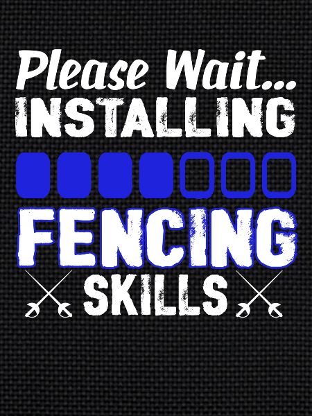 Installing Fencing Skills