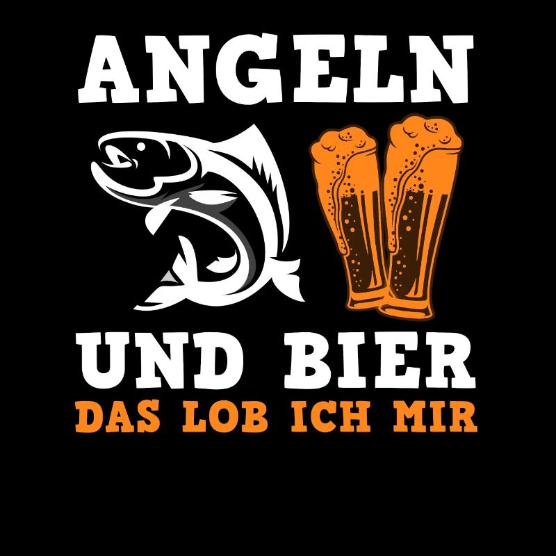 ANGELN UND BIER DAS LOB ICH MIR Lustiges Angler