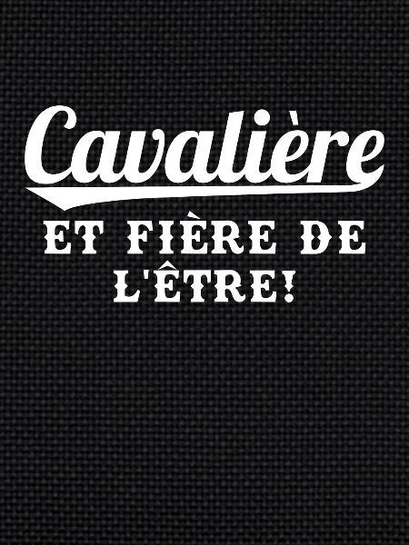 Cavalière et fière de l'être