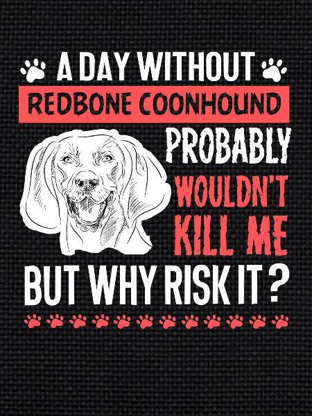Day Without Redbone Coonhound