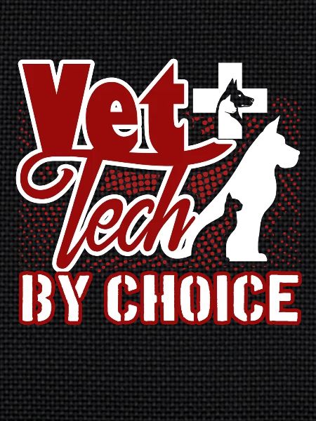 Vet Tech By Choice