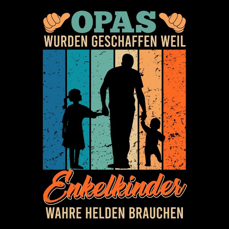OPAS WURDEN ERSCHAFFEN ENKELKINDER HELDEN
