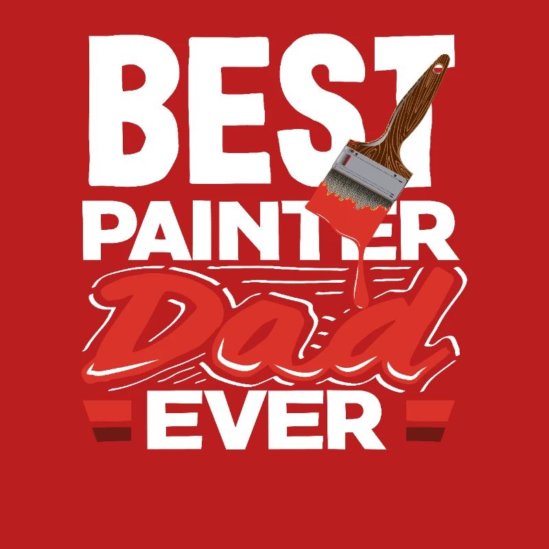 Best Painter Dad Ever