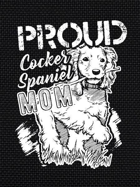 Proud Cocker Spaniel Mom
