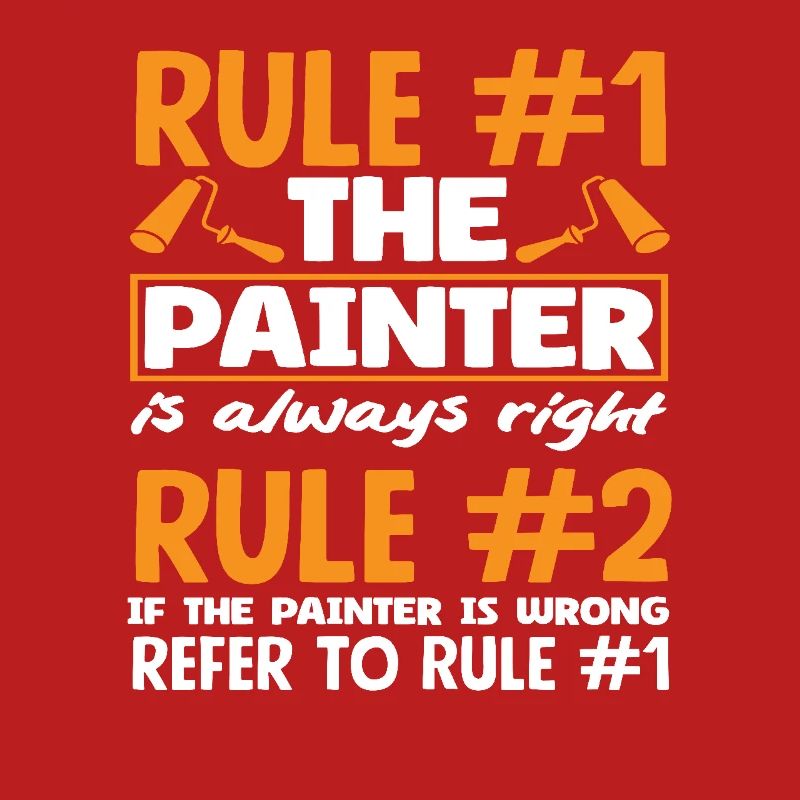 Rule number one: Painter is always right