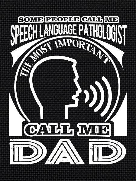 Speech Language Pathologist Dad
