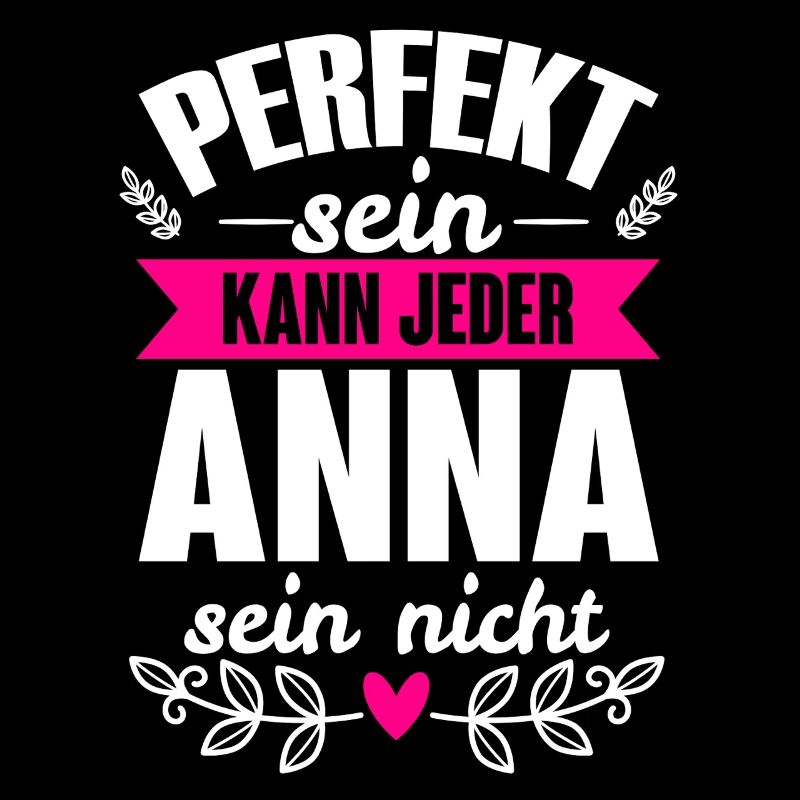 Anna - Perfekt Sein Kann Jeder Anna Nicht