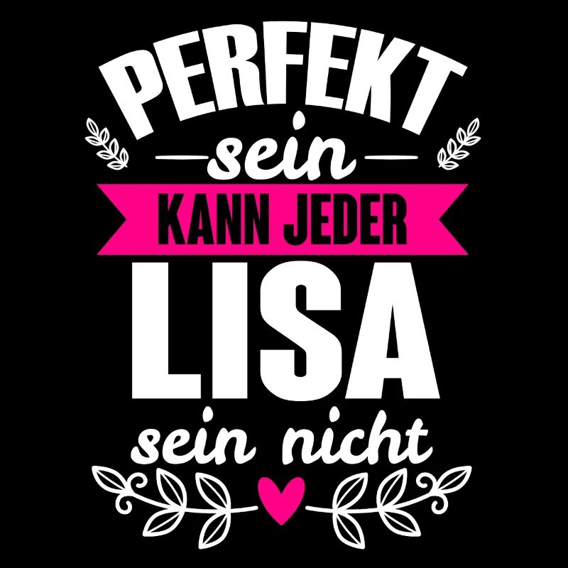 Lisa - Perfekt Sein Kann Jeder Lisa Nicht