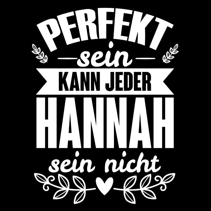 Hannah - Perfekt Sein Kann Jeder Hannah Nicht