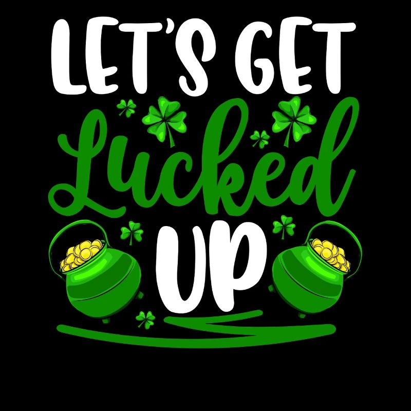 Let's get lucked up