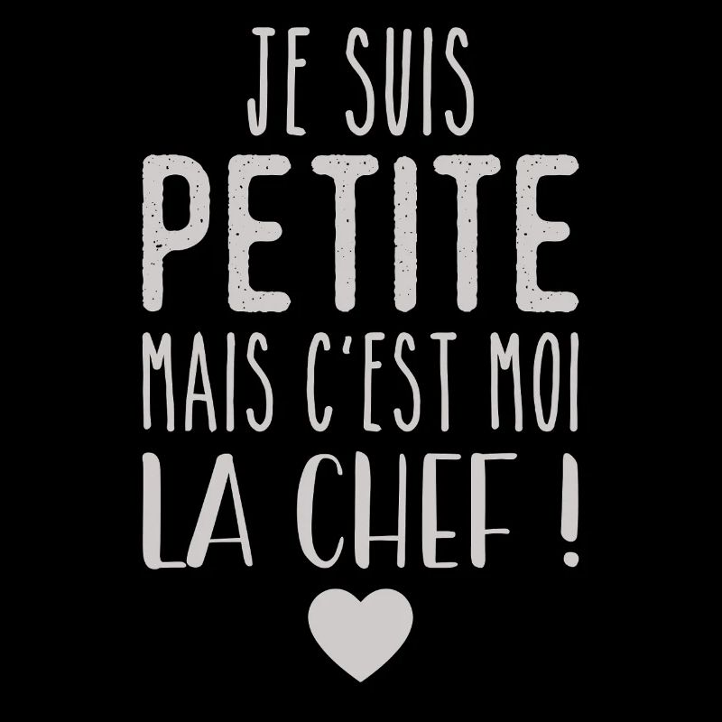 Je suis petite mais c'est moi la chef