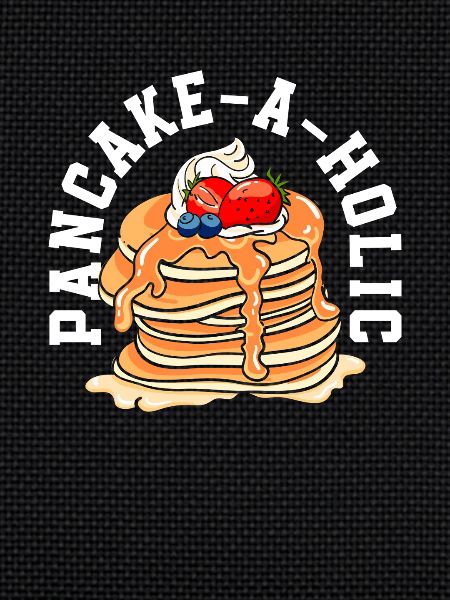 Pancakes Pancake-A-Holic Enjoyment