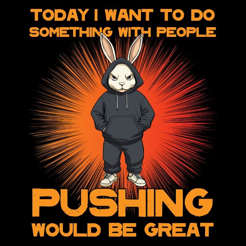 Something with people Pushing Funny Gift Idea