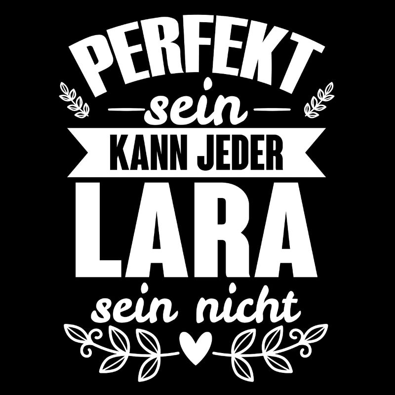 Lara - Perfekt Sein Kann Jeder Lara Sein Nicht