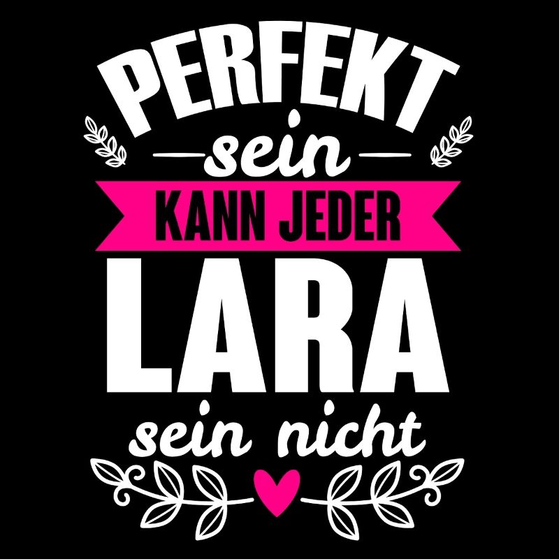 Lara - Perfekt Sein Kann Jeder Lara Sein Nicht