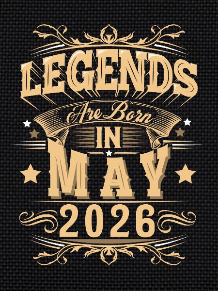 May 2026 birthday legend